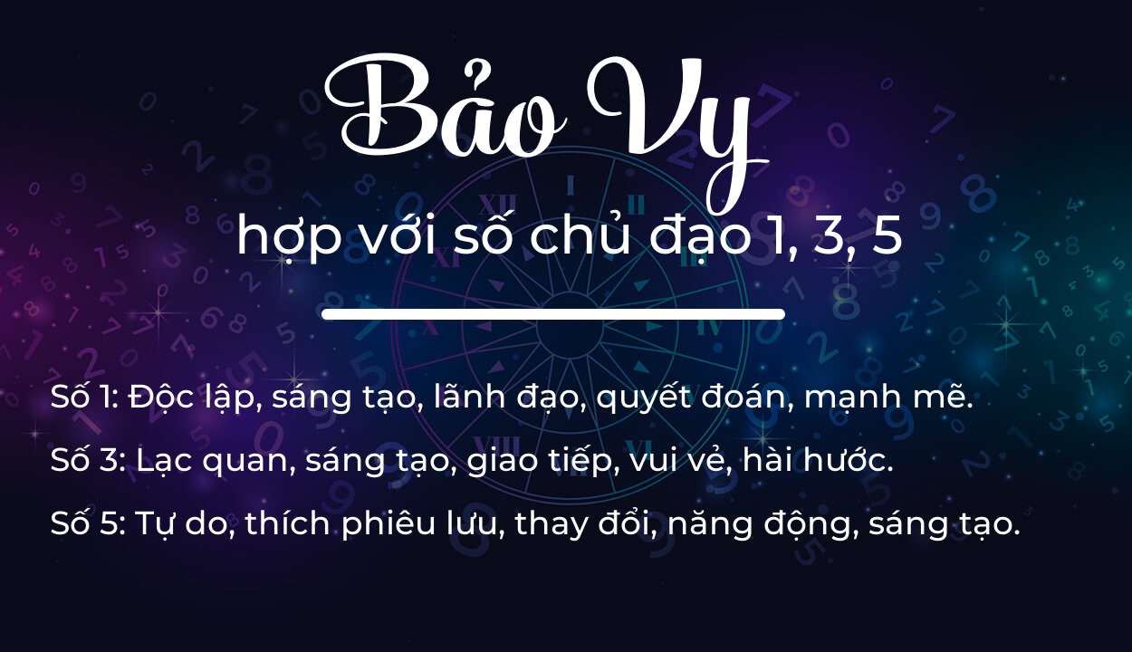 Tên Bảo Vy hợp với người có số chủ đạo 1, 3, 5