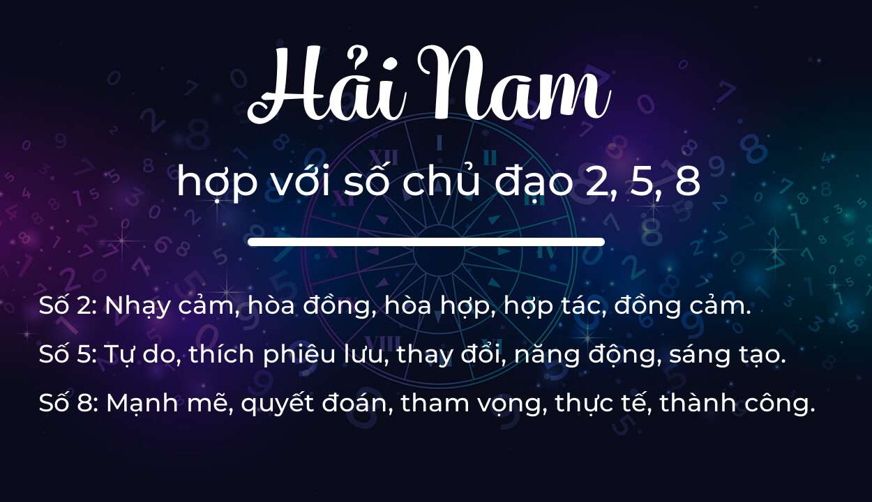 Tên Hải Nam hợp với người có số chủ đạo 2, 5, 8