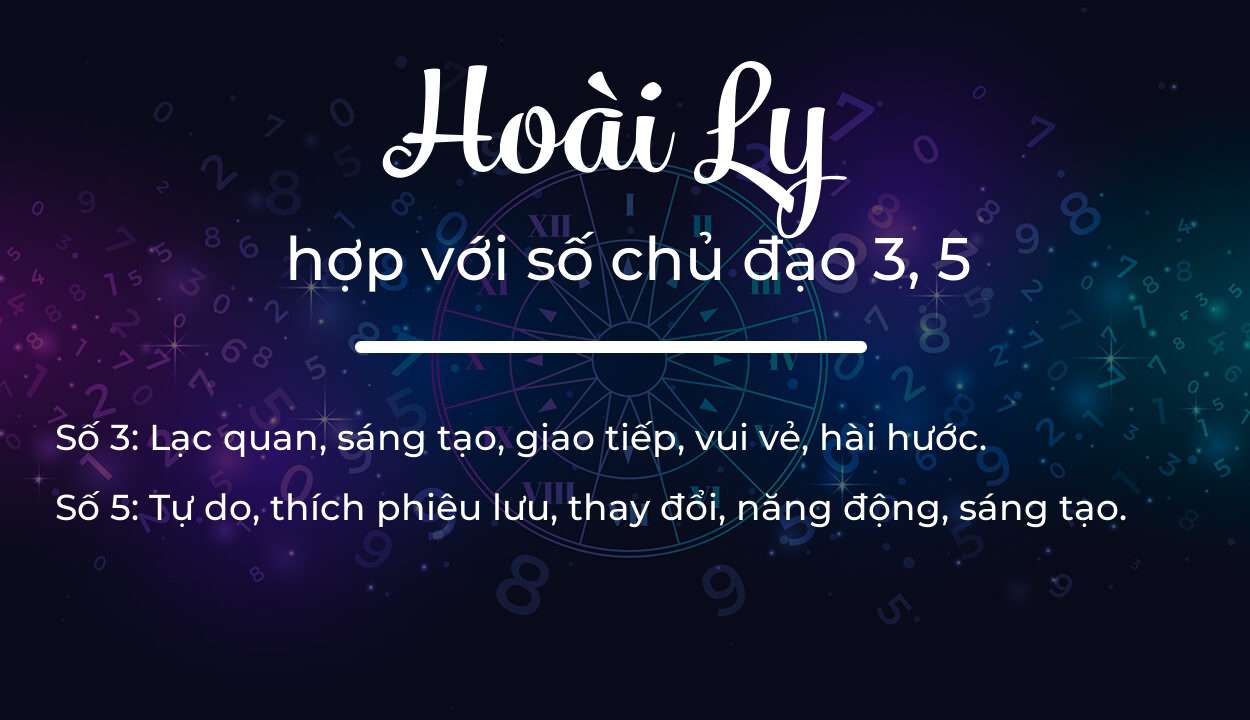Tên Hoài Ly hợp với người có số chủ đạo 3, 5