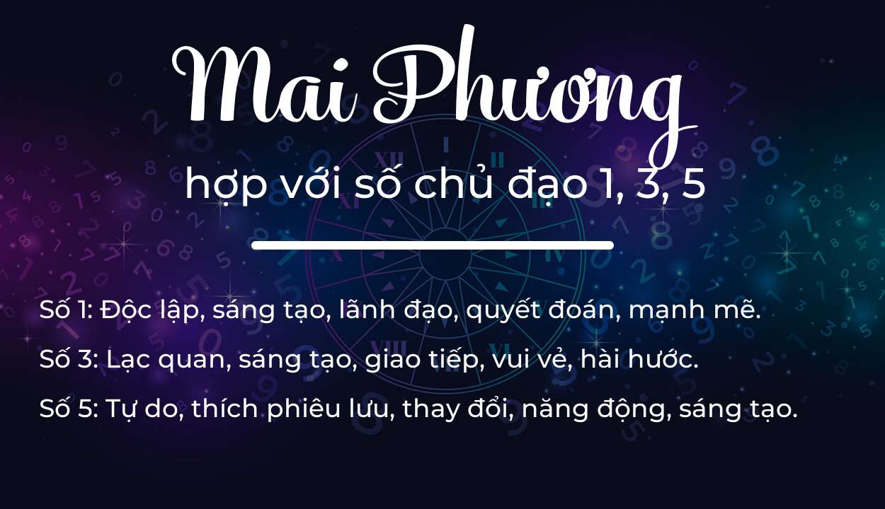 Tên Mai Phương hợp với người có số chủ đạo 1, 3, 5