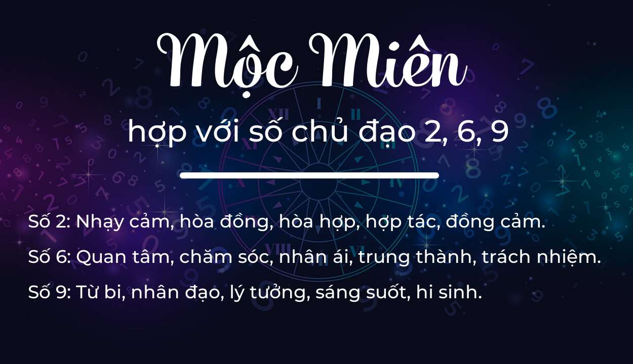 Tên Mộc Miên hợp với người có số chủ đạo 2, 6, 9