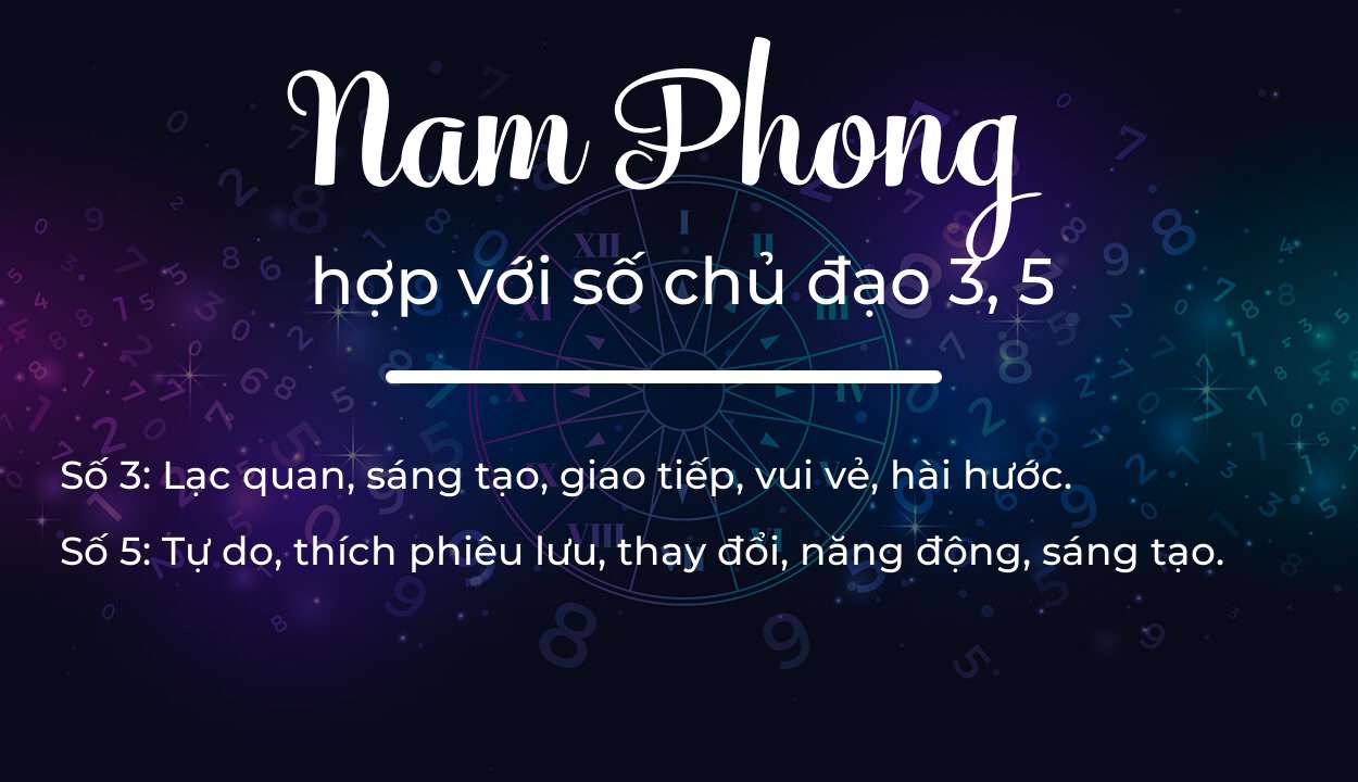 Tên Nam Phong hợp với người có số chủ đạo 3, 5