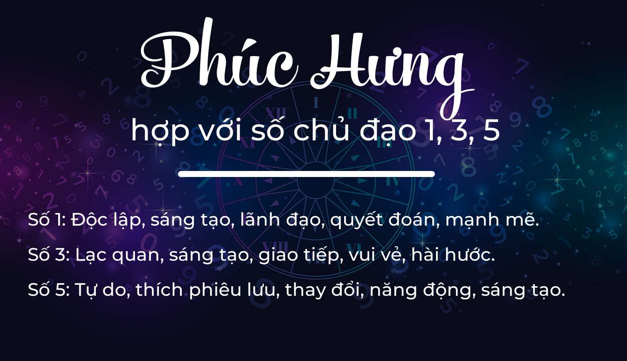Tên Phúc Hưng hợp với người có số chủ đạo 1, 3, 5