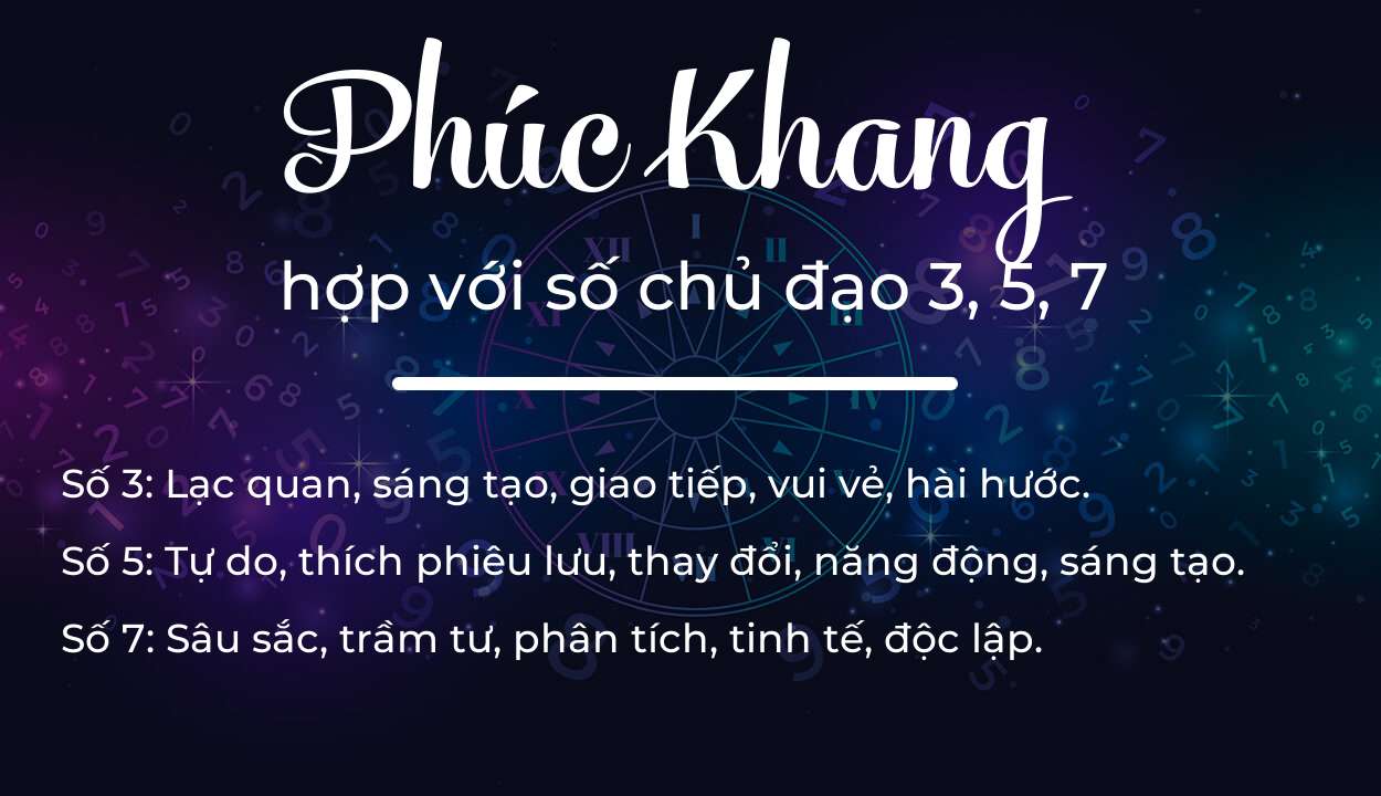Tên Phúc Khang hợp với người có số chủ đạo 3, 5, 7