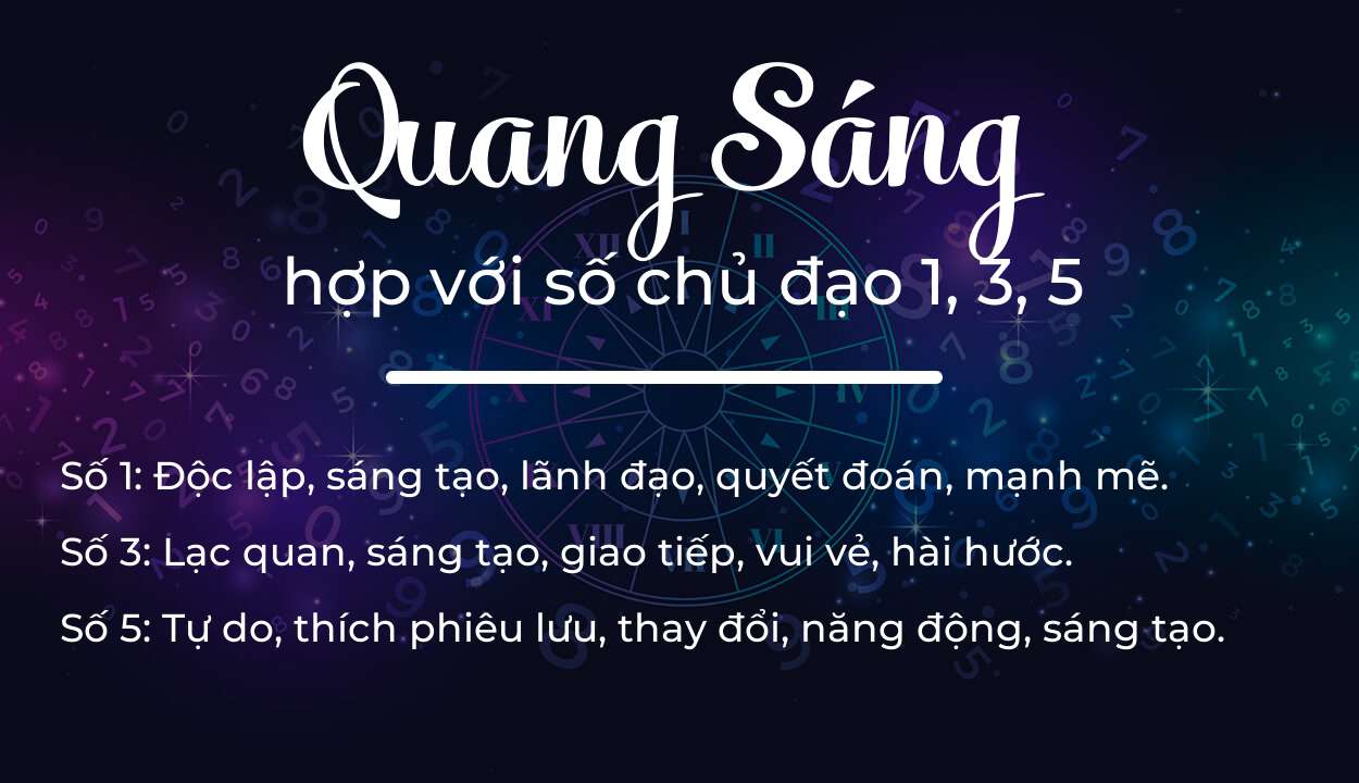 Tên Quang Sáng hợp với người có số chủ đạo 1, 3, 5